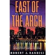 East of the Arch; A Joe Keough Mystery