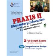 The Best Teachers' Test Preparation for the PRAXIS II Elementary Education: Curriculum, Instruction, and Assessment (0011)