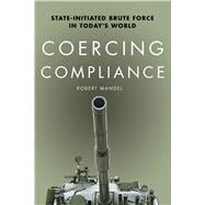Coercing Compliance