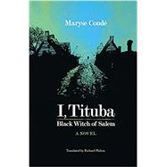 I, TITUBA, BLACK WITCH OF SALEM