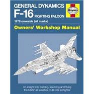 General Dynamics F-16 Fighting Falcon Manual  1978 onwards (all marks)