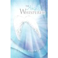 The Angel Whispered