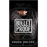 Bulletproof The Making of an Invincible Mind