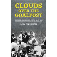 Clouds Over The Goalpost