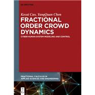Fractional Order Crowd Dynamics