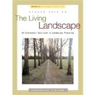 The Living Landscape:  An Ecological Approach to Landscape Planning
