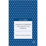 Japan’s Foreign Aid Policy in Africa