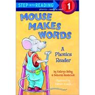 Mouse Makes Words : A Phonics Reader