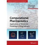 Computational Pharmaceutics Application of Molecular Modeling in Drug Delivery