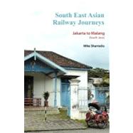 South East Asian Railway Journeys
