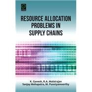 Resource Allocation Problems in Supply Chains