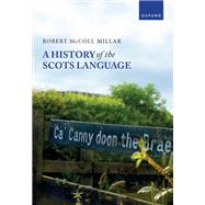 A History of the Scots Language