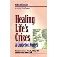 Healing Life's Crises