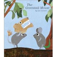 The Greentail Mouse