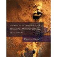 Lab Manual And Workbook for Physical Anthropology
