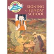 Signing at Sunday School