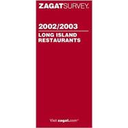 Zagatsurvey 2002/03 Long Island Restaurants