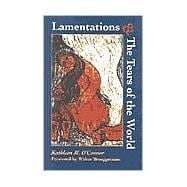 Lamentations and the Tears of the World