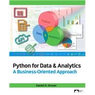 Python for Data & Analytics: A Business-Oriented Approach