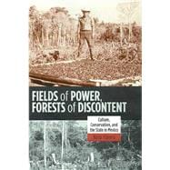 Fields Of Power, Forests Of Discontent