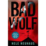 Bad Wolf A Novel