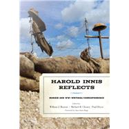Harold Innis Reflects Memoir and WWI Writings/Correspondence