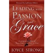 Leading With Passion and Grace
