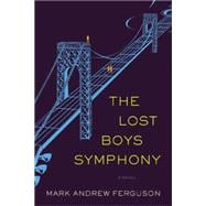 The Lost Boys Symphony A Novel