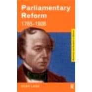 Parliamentary Reform 1785û1928