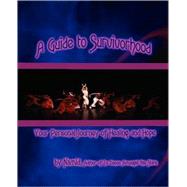 Guide to Survivorhood : Your Personal Journey of Healing and Hope