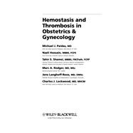 Hemostasis and Thrombosis in Obstetrics and Gynecology