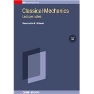 Essential Advanced Physics Lecture notes in Classical Mechanics
