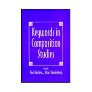 Keywords in Composition Studies,9780867093995