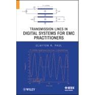 Transmission Lines in Digital Systems for Emc Practitioners