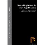 Natural Rights and the New Republicanism