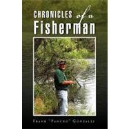 Chronicles of a Fisherman