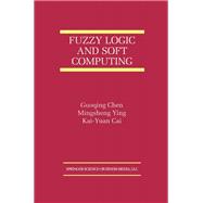 Fuzzy Logic and Soft Computing