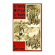 A Family Without a Name: Into the Abyss