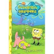 SpongeBob SquarePantsTM : Friends Forever
