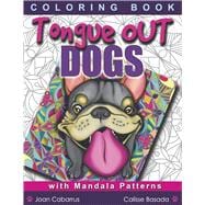 TONGUE OUT Dogs with Mandala Patterns