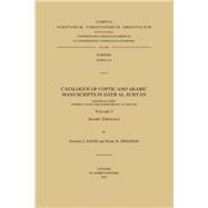 Catalogue of Coptic and Arabic Manuscripts in Dayr al-Suryan. Volume 3