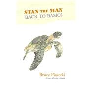 STAN THE MAN BACK TO BASICS