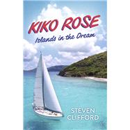 Kiko Rose Islands in the Dream