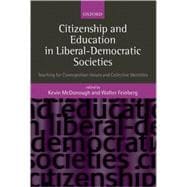 Citizenship and Education in Liberal-Democratic Societies Teaching for Cosmopolitan Values and Collective Identities