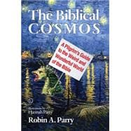 The Biblical Cosmos