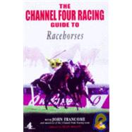 Channel Four Racing Guide to Racehorses