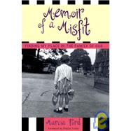Memoir of a Misfit : Finding My Place in the Family of God
