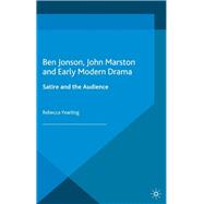 Ben Jonson, John Marston and Early Modern Drama