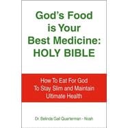 God's Food Is Your Best Medicine: Holy Bible