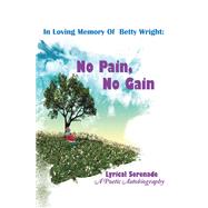 In Loving Memory of Betty Wright: No Pain, No Gain